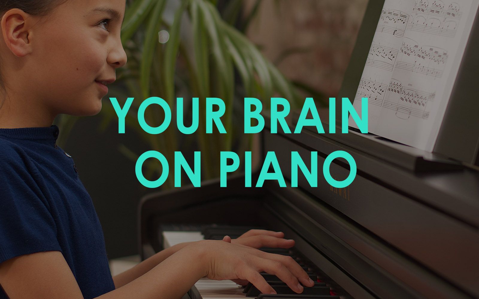 Your Brain on Piano